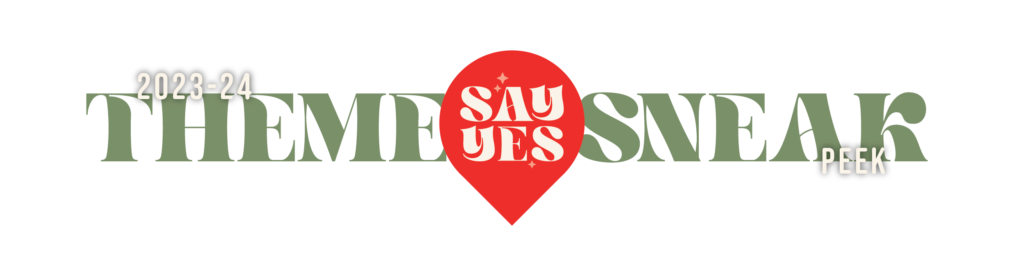 MOPS 2023-2024 Say Yes Theme Sneak Peek Header Image